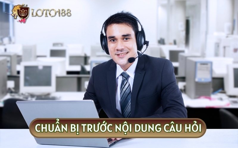 Trước khi liên hệ, hội viên cần chuẩn bị kỹ lưỡng các câu hỏi cần trợ giúp