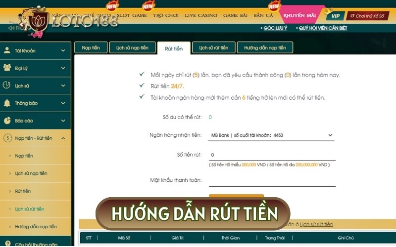 Hướng dẫn rút tiền LOTO188 nhanh chóng, đơn giản chỉ với 4 bước thực hiện