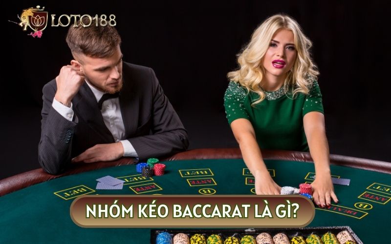 NHÓM KÉO BACCARAT có mục tiêu chung là cùng nhau kiếm tiền