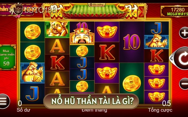 Slot Thần Tài là phiên bản đổi thưởng được nhiều người lựa chọn