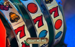 Kiến Thức Quay Nổ Hũ Dễ Trúng Jackpot Cho Người Mới Nhập Môn