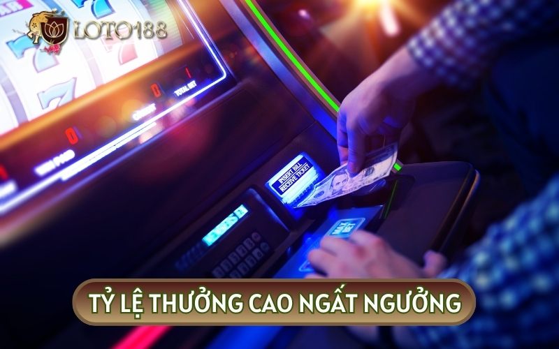 Có thể nói rằng tỷ lệ trả thưởng tại LOTO188 luôn được đánh giá cao