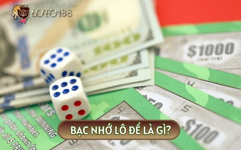 BẠC NHỚ LÔ ĐỀ là phương pháp dự đoán con số dựa trên các kỳ quay trước