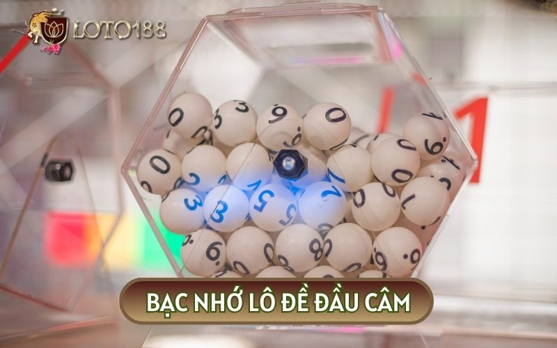 Soi cầu bạc nhớ dựa vào đầu câm thường được nhiều người lựa chọn